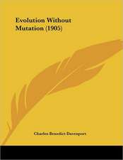 Evolution Without Mutation (1905)