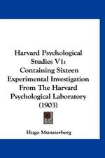 Harvard Psychological Studies V1