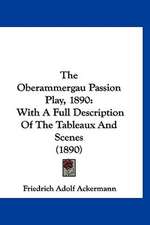 The Oberammergau Passion Play, 1890