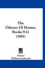 The Odyssey of Homer, Books 9-12 (1891)