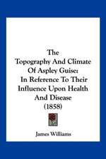 The Topography And Climate Of Aspley Guise