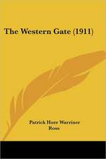 The Western Gate (1911)