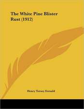 The White Pine Blister Rust (1912)