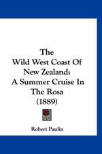 The Wild West Coast Of New Zealand