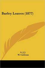 Barley Loaves (1877)