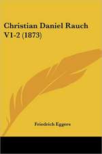 Christian Daniel Rauch V1-2 (1873)