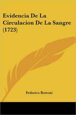 Evidencia De La Circulacion De La Sangre (1723)