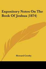 Expository Notes On The Book Of Joshua (1874)