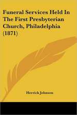 Funeral Services Held In The First Presbyterian Church, Philadelphia (1871)