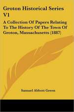 Groton Historical Series V1