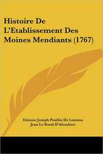 Histoire De L'Etablissement Des Moines Mendiants (1767)