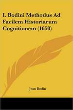 I. Bodini Methodus Ad Facilem Historiarum Cognitionem (1650)