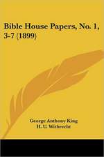 Bible House Papers, No. 1, 3-7 (1899)