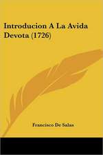 Introducion A La Avida Devota (1726)