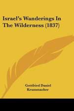 Israel's Wanderings In The Wilderness (1837)