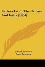 Letters From The Crimea And India (1904)