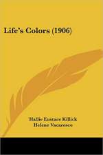 Life's Colors (1906)