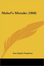 Mabel's Mistake (1868)