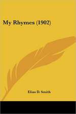 My Rhymes (1902)