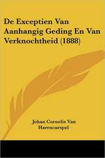 De Exceptien Van Aanhangig Geding En Van Verknochtheid (1888)