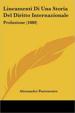 Lineamenti Di Una Storia Del Diritto Internazionale