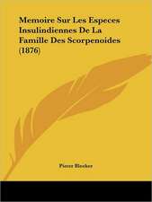 Memoire Sur Les Especes Insulindiennes De La Famille Des Scorpenoides (1876)