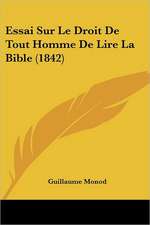 Essai Sur Le Droit De Tout Homme De Lire La Bible (1842)