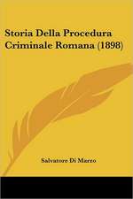 Storia Della Procedura Criminale Romana (1898)