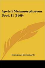 Apvleii Metamorphoseon Book 11 (1869)