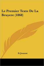 Le Premier Texte De La Bruyere (1868)