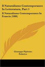 Il Naturalismo Contemporaneo In Letteratura, Part 1