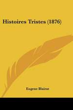 Histoires Tristes (1876)