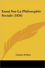 Essai Sur La Philosophie Sociale (1856)