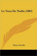 Le Voeu De Nadia (1883)