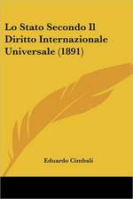 Lo Stato Secondo Il Diritto Internazionale Universale (1891)