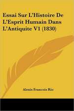 Essai Sur L'Histoire De L'Esprit Humain Dans L'Antiquite V1 (1830)