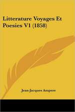 Litterature Voyages Et Poesies V1 (1858)