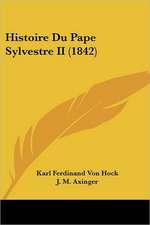 Histoire Du Pape Sylvestre II (1842)