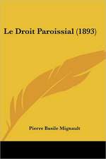 Le Droit Paroissial (1893)