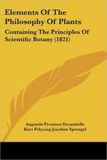 Elements of the Philosophy of Plants