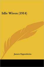 Idle Wives (1914)