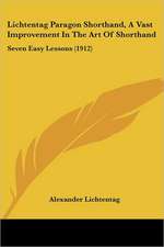 Lichtentag Paragon Shorthand, A Vast Improvement In The Art Of Shorthand