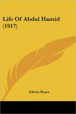 Life Of Abdul Hamid (1917)