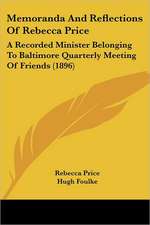 Memoranda And Reflections Of Rebecca Price