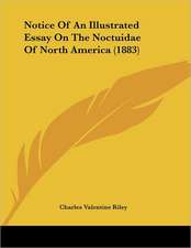 Notice Of An Illustrated Essay On The Noctuidae Of North America (1883)