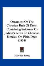 Ornament Or The Christian Rule Of Dress