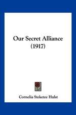 Our Secret Alliance (1917)