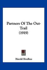 Partners Of The Out-Trail (1919)