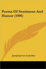 Poems Of Sentiment And Humor (1906)