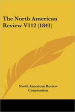 The North American Review V112 (1841)